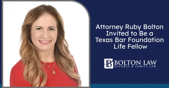 Attorney Ruby Bolton Invited to Be a Texas Bar Foundation Life Fellow
